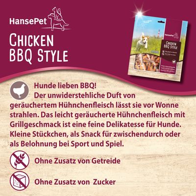 HansePet Chicken BBQ Style. Geräuchertes Hühnchenfleisch mit Grillgeschmack, ohne Zusatz von Getreide und Zucker. Snack für Hunde als Belohnung oder zwischendurch.