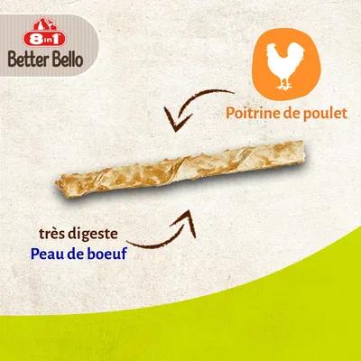 Better Bello 8in1, stick composé de poitrine de poulet et peau de bœuf, très digeste. Texte visible : Poitrine de poulet, très digeste, Peau de bœuf.