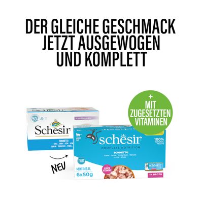 Schesir Complete Nutrition für erwachsene Katzen. Tonnetto in Brühe, 6x50g Mini Meal, 100% natürliche Filets, mit zusätzlichen Vitaminen.