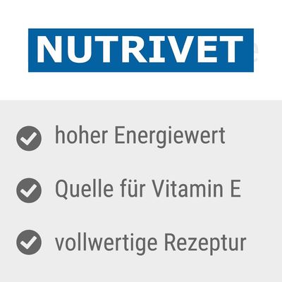 Nutrivet. Hoher Energiewert, Quelle für Vitamin E, vollwertige Rezeptur.