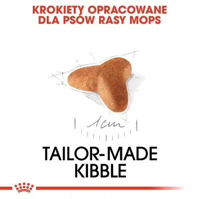 Krokiety opracowane dla psów rasy mops, ilustracja krokieta o długości 1 cm, napis: TAILOR-MADE KIBBLE.