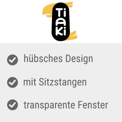 Tiaki. Hübsches Design, mit Sitzstangen, transparente Fenster.