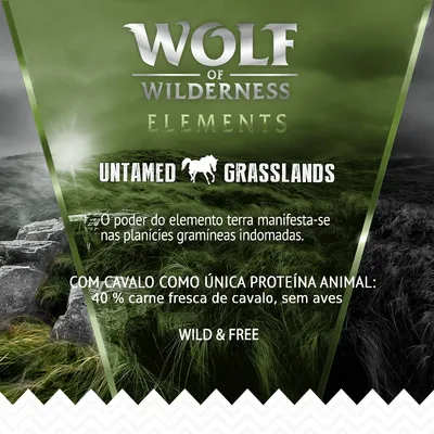Wolf of Wilderness Elements Untamed Grasslands. Com cavalo como única proteína animal: 40 % carne fresca de cavalo, sem aves. O poder do elemento terra manifesta-se nas planícies gramíneas indomadas.