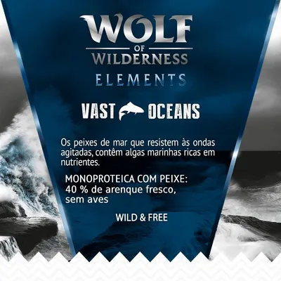 Wolf of Wilderness Elements Vast Oceans. Monoproteica com peixe: 40 % de arenque fresco, sem aves. Wild & Free. Os peixes de mar contêm algas marinhas ricas em nutrientes.