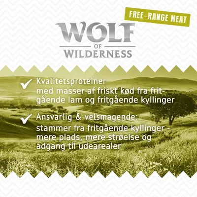 Wolf of Wilderness. Free-range meat. Kvalitetsproteiner med frisk kød fra fritgående lam og kyllinger. Ansvarlig & velsmagende: mere plads, strøelse og adgang til udearealer.