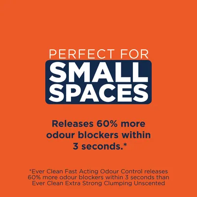 Text på engelska: Perfect for small spaces. Releases 60% more odour blockers within 3 seconds. Ever Clean Fast Acting Odour Control jämfört med Ever Clean Extra Strong Clumping Unscented.