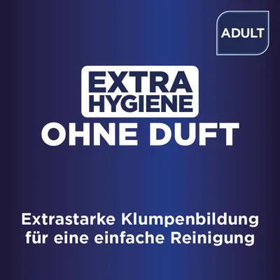 EXTRA HYGIENE OHNE DUFT. Extrastarke Klumpenbildung für eine einfache Reinigung. ADULT.