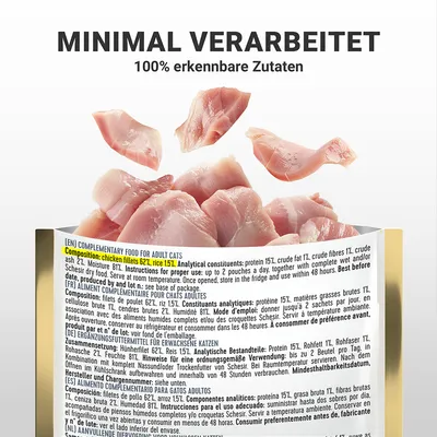 Minimal verarbeitet, 100% erkennbare Zutaten. Zusammensetzung: Hühnerfilet 62%, Reis 15%. Ergänzungsfuttermittel für erwachsene Katzen.