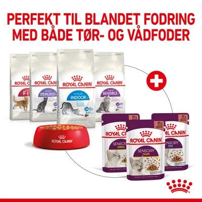 Royal Canin tørfoder: Fit, Sterilised, Indoor, Sensible samt vådfoder: Sensory Smell, Taste, Feel. Tekst: Perfekt til blandet fodring med både tør- og vådfoder.
