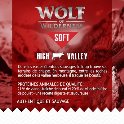 Wolf of Wilderness Soft High Valley. Protéines animales de qualité : 21 % viande fraîche de bœuf, 20 % viande fraîche de poulet. Authentique et sauvage.