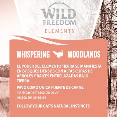 Wild Freedom Elements Whispering Woodlands. Pavo como única fuente de carne: 40 % carne fresca de pavo, receta sin cereales. Texto en inglés: Follow your cat’s natural instincts.