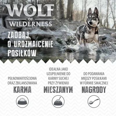 Wolf of Wilderness. Zadbaj o urozmaicenie posiłków. Pełnowartościowa i zbilansowana karma, idealna jako uzupełnienie do karmy suchej lub smaczna nagroda między posiłkami. Wolf of Wilderness. Zadbaj o urozmaicenie posiłków. Pełnowartościowa i zbilansowana karma, idealna jako uzupełnienie do karmy suchej lub smaczna nagroda między posiłkami.