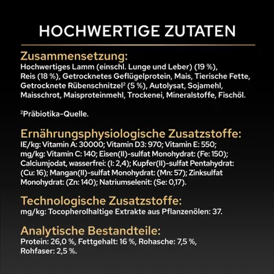 Zusammensetzung: Lamm, Geflügelprotein, Reis, Mais, tierische Fette, Rübenschnitzel, Sojamehl, Fischöl. Vitamine und Mineralstoffe aufgelistet. Protein: 26 %, Fett: 16 %, Rohfaser: 2,5 % Zusammensetzung: Lamm, Geflügelprotein, Reis, Mais, tierische Fette, Rübenschnitzel, Sojamehl, Fischöl. Vitamine und Mineralstoffe aufgelistet. Protein: 26 %, Fett: 16 %, Rohfaser: 2,5 %