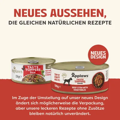 Neues Aussehen, die gleichen natürlichen Rezepte. Applaws Taste Toppers Stew, neues Design, Rezept bleibt unverändert, Verpackung kann sich ändern. Neues Aussehen, die gleichen natürlichen Rezepte. Applaws Taste Toppers Stew, neues Design, Rezept bleibt unverändert, Verpackung kann sich ändern.