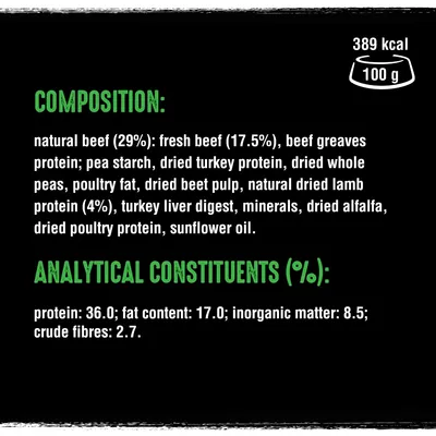 Composition: natural beef 29%, fresh beef 17.5%, beef greaves protein, pea starch, dried turkey protein, dried peas, poultry fat, beet pulp, lamb protein 4%, minerals, sunflower oil. Protein 36%, fat 17%.