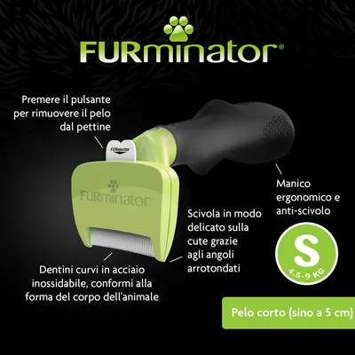 FURminator, dentini curvi in acciaio inox, manico ergonomico e anti-scivolo, pulsante FURejector, taglia S 4,5–9 kg, pelo corto (sino a 5 cm), angoli arrotondati per delicatezza sulla cute.