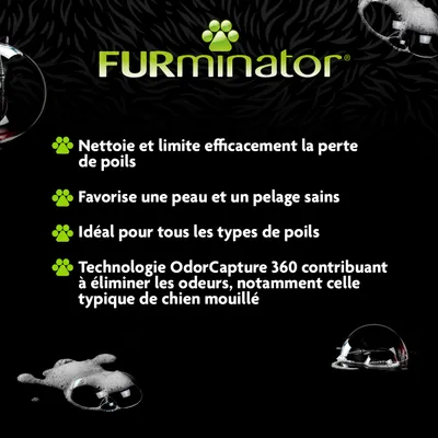 FURminator : nettoie et limite la perte de poils, favorise une peau et un pelage sains, idéal tous types de poils, technologie OdorCapture 360 contre les odeurs de chien mouillé.