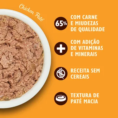 Chicken Paté. 65 % com carne e miudezas de qualidade, com adição de vitaminas e minerais, receita sem cereais, textura de paté macia.