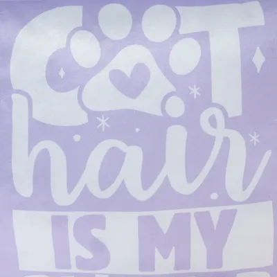 Textbild mit der Aufschrift 'Cat hair is my glitter' in weisser Schrift auf lila Hintergrund.