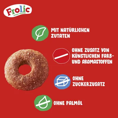 Frolic. Mit natürlichen Zutaten, ohne Zusatz von künstlichen Farb- und Aromastoffen, ohne Zuckerzusatz, ohne Palmöl.
