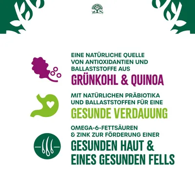 Eine natürliche Quelle von Antioxidantien und Ballaststoffen aus Grünkohl & Quinoa. Präbiotika für gesunde Verdauung. Omega-6-Fettsäuren & Zink für gesunde Haut & Fell.