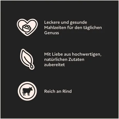 Leckere und gesunde Mahlzeiten für den täglichen Genuss. Mit Liebe aus hochwertigen, natürlichen Zutaten zubereitet. Reich an Rind.