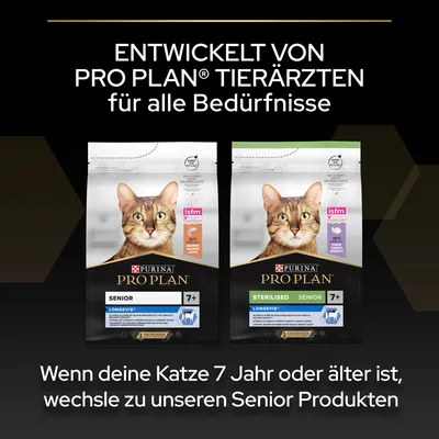 Purina Pro Plan Senior Katzenfutter, entwickelt von Tierärzten. Empfehlung: Wechsel zu Senior-Produkten ab 7 Jahren. Varianten: Lachs und Sterilised mit Longévité-Formel.