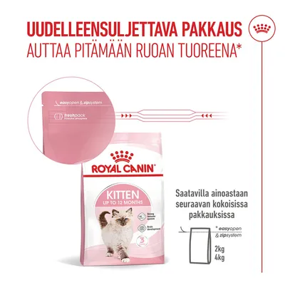 Royal Canin Kitten jopa 12 kuukauden ikäisille, uudelleensuljettava pakkaus easyopen- ja zipsystem-ominaisuuksilla sekä freshpack. Saatavilla 2 kg:n ja 4 kg:n pakkauksissa. Royal Canin Kitten jopa 12 kuukauden ikäisille, uudelleensuljettava pakkaus easyopen- ja zipsystem-ominaisuuksilla sekä freshpack. Saatavilla 2 kg:n ja 4 kg:n pakkauksissa.