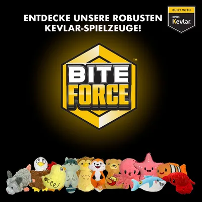 BITE FORCE, jouets pour chiens en peluche avec mention 'Built with Kevlar'. Texte en allemand : 'Entdecke unsere robusten Kevlar-Spielzeuge!'