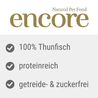 Natural Pet Food von Encore: 100% Thunfisch, proteinreich, getreide- und zuckerfrei.