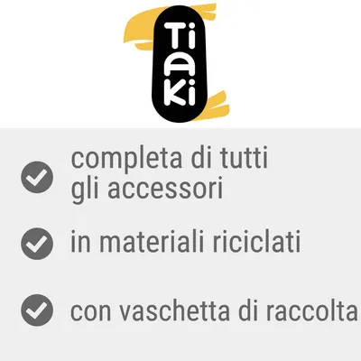 Tiaki, completa di tutti gli accessori, in materiali riciclati, con vaschetta di raccolta