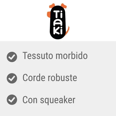 Tiaki. Tessuto morbido, corde robuste, con squeak.