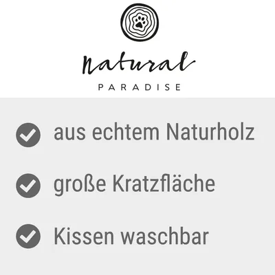 Natural Paradise. Aus echtem Naturholz, grosse Kratzfläche, Kissen waschbar.