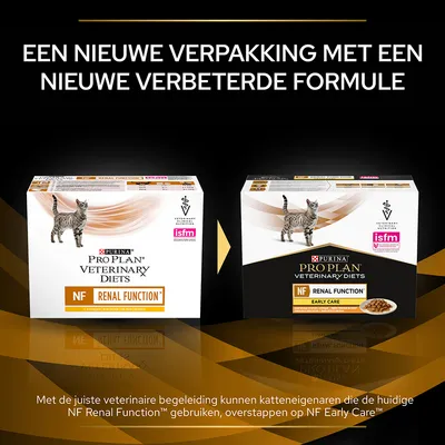 Nieuwe verpakking en verbeterde formule van Purina Pro Plan Veterinary Diets NF Renal Function kattenvoer, overstap naar NF Early Care mogelijk. Beide verpakkingen met kat en ISFM-logo zichtbaar.