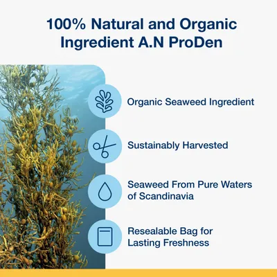 100% natural and organic A.N ProDen ingredient. Features: organic seaweed, sustainably harvested, sourced from pure Scandinavian waters, resealable bag for lasting freshness.