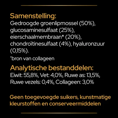 Samenstelling: groenlipmossel 50%, glucosaminesulfaat 25%, eierschaalmembraan 20%, chondroïtinesulfaat 4%, hyaluronzuur 0,15%. Eiwit 55,8%, vet 4%, geen toegevoegde suikers.