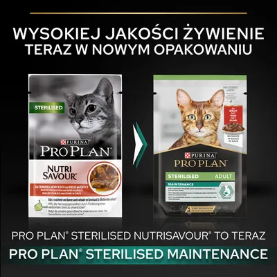 Zmiana opakowania karmy dla kotów Purina Pro Plan: z Nutri Savour Sterilised na Pro Plan Sterilised Maintenance Adult. Widoczne oba opakowania i informacja o nowym wyglądzie.