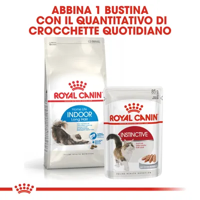 ROYAL CANIN Home Life Indoor Long Hair e ROYAL CANIN Instinctive 85 g. Testo: Abbina 1 bustina con il quantitativo di crocchette quotidiano.