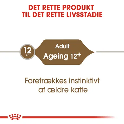 DET RETTE PRODUKT TIL DET RETTE LIVSSTADIE. 12 år Adult Ageing 12+. Foretrækkes instinktivt af ældre katte.
