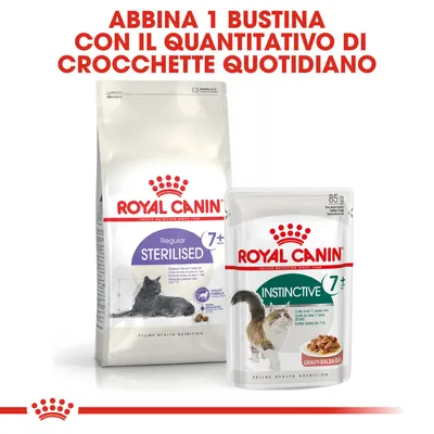 ROYAL CANIN Regular Sterilised 7+ crocchette e Instinctive 7+ bustina per gatti, testo: Abbina 1 bustina con il quantitativo di crocchette quotidiano.
