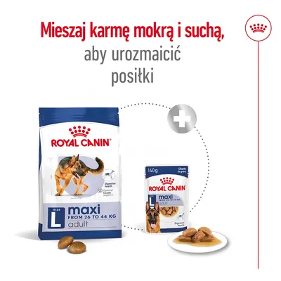 ROYAL CANIN maxi L adult sucha i mokra karma dla psów 26–44 kg, opakowania widoczne obok siebie. Napis: Mieszaj karmę mokrą i suchą, aby urozmaicić posiłki.