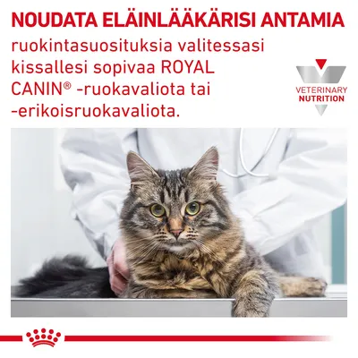 Noudatettava eläinlääkärin antamia ruokintasuosituksia valittaessa kissalle ROYAL CANIN -ruokavaliota tai erikoisruokavaliota. VETERINARY NUTRITION.