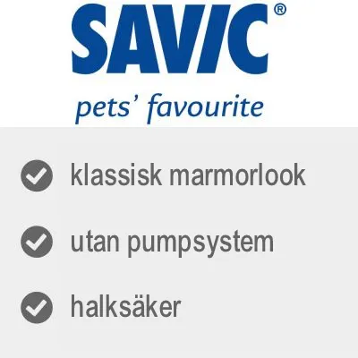 SAVIC pets’ favourite. klassisk marmorlook, utan pumpsystem, halksäker.