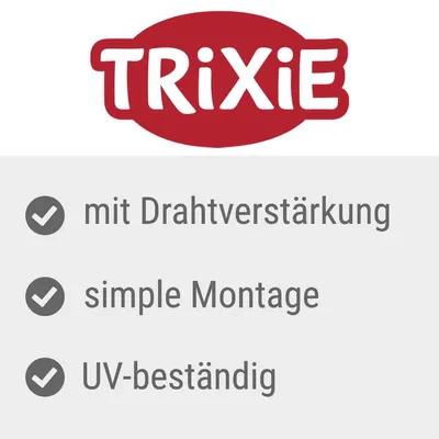 Trixie – mit Drahtverstärkung, simple Montage, UV-beständig (texte en allemand)