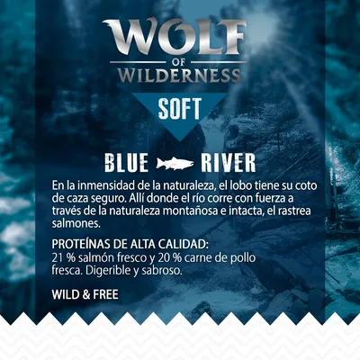 Wolf of Wilderness Soft Blue River. Proteínas de alta calidad: 21 % salmón fresco y 20 % carne de pollo fresca. Digestible y sabroso. Wild & Free. Texto en español.
