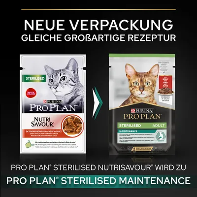 Neue Verpackung, gleiche grossartige Rezeptur. Pro Plan Sterilised Nutrisavour wird zu Pro Plan Sterilised Maintenance.