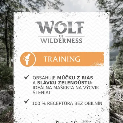 Wolf of Wilderness Training, obsahuje múčku z rias a slávku zelenoústú, ideálna maškrta na výcvik šteniat, 100 % receptúra bez obilnín