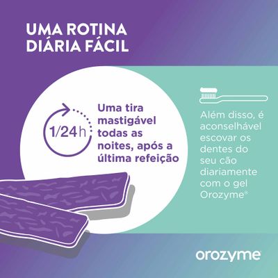 Uma barra mastigável por noite após a última refeição. Recomenda-se também a escovação diária dos dentes com o Gel Orozyme.
