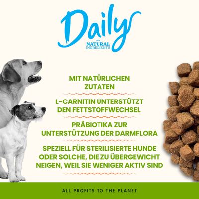 Daily mit natürlichen Zutaten, L-Carnitin unterstützt Fettstoffwechsel, Präbiotika für Darmflora, speziell für sterilisierte Hunde oder solche mit Übergewicht. All profits to the planet.