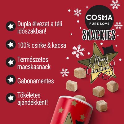 COSMA PURE LOVE SNACKIES. Dupla élvezet a téli időszakban! 100% csirke & kacsa. Természetes macskasnack. Gabonamentes. Tökéletes ajándékként! Merry Christmas.